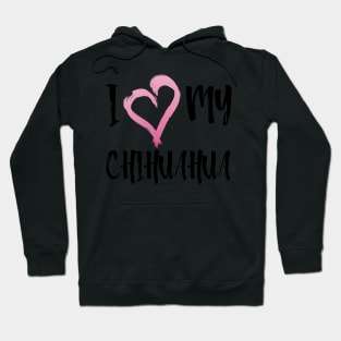 Copy of I Heart My Chihuahua! Especially for Chihuahua Dog Lovers! Hoodie